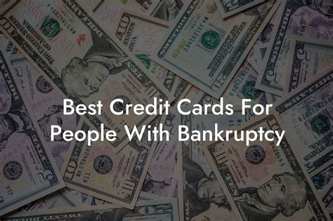 Bankruptcy Credit Cards