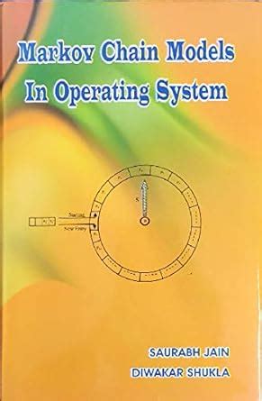 Buy MARKOV CHAIN MODELS IN OPERATING SYSTEM Book Online at Low Prices ...
