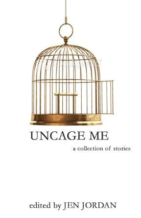 Uncage Me : Jordan, Jen, Connolly, John: Amazon.in: Books