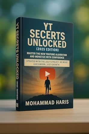 YT Secrets Unlocked (2025 Edition): The Proven Strategy Guide to Grow ...