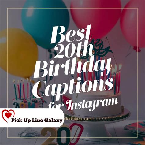 105 + 20th Birthday Captions For Instagram
