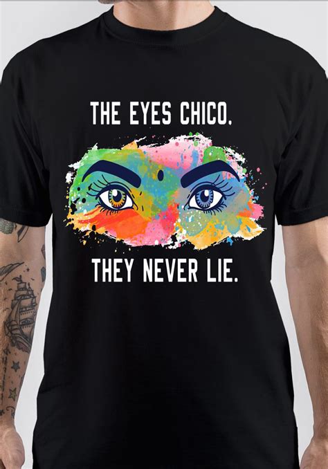 The Eyes Chico T-Shirt | Swag Shirts