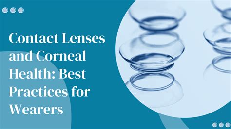 Contact Lenses and Corneal Health: Best Practices for Wearers | Southwest Eye Care