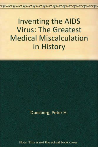 Buy Inventing the AIDS Virus: The Greatest Medical Miscalculation in ...