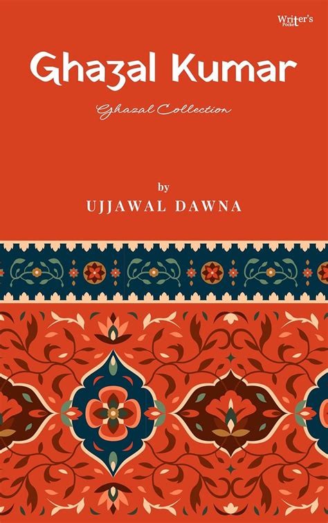 Ghazal Kumar (Hindi Edition) eBook : Ujjawal Dawna: Amazon.in: Kindle Store