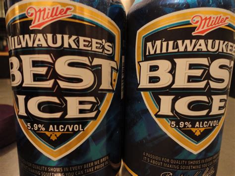 WILL AND SKILL: Miller Milwaukee's Best Ice 5.9%