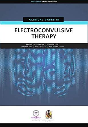 Clinical Cases in Electroconvulsive Therapy eBook : Rajagopalan, Arvind ...