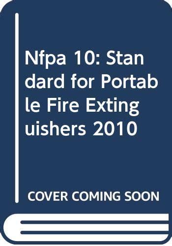 Nfpa 10: Standard for Portable Fire Extinguishers 2010 : Amazon.in: Books