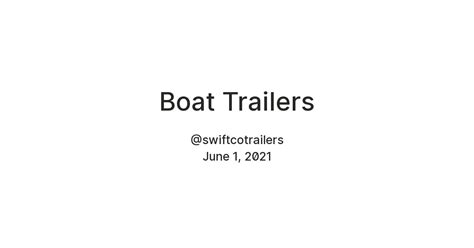 Boat Trailers — Teletype