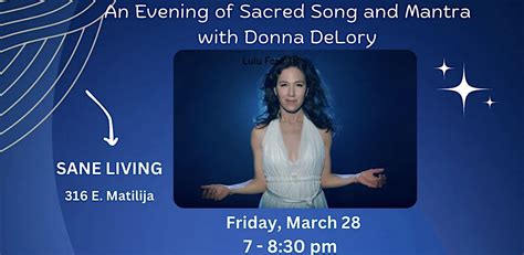 An Evening of Sacred Song and Mantra with Donna DeLory, Sane Living ...