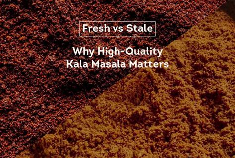 Fresh vs. Stale: Why High-Quality Kala Masala Matters - Aazol: Home ...
