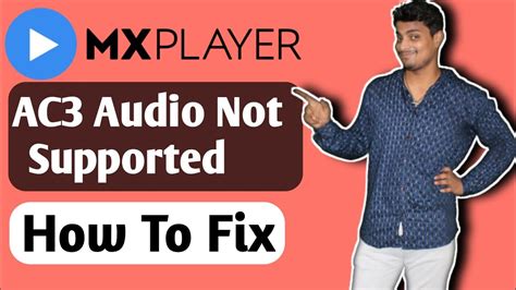 Ac3 Audio Not Supported || Eac3 Audio Not Supported In Mx Player