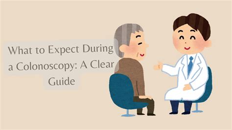 What to Expect During a Colonoscopy: A Clear Guide - HealthNord