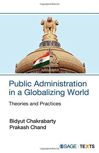 Public Administration in a Globalizing World: Theories and Practices ...