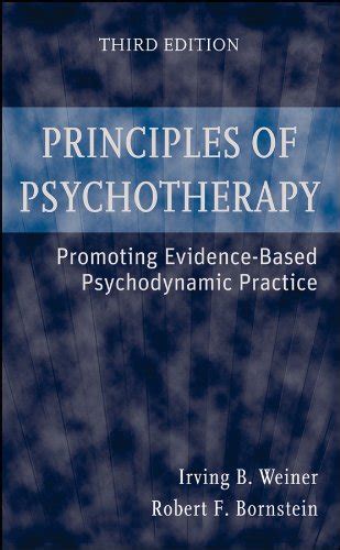 Principles of Psychotherapy: Promoting Evidence-Based Psychodynamic ...