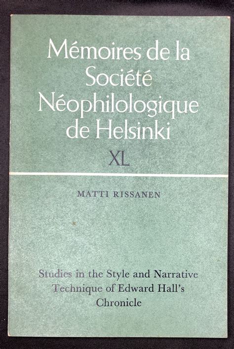 Studies in the Style and Narrative Technique of Edward Hall's Chronicle ...