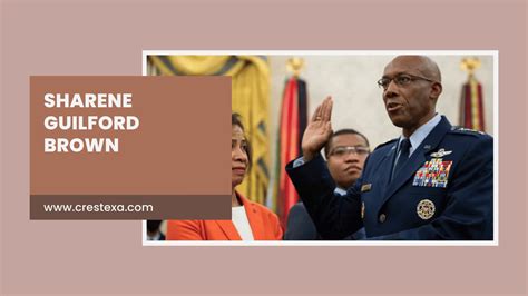 Sharene Guilford Brown: A Steadfast Force Behind General Charles Q ...