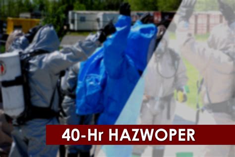 (40 Hour) OSHA HAZWOPER Training | Safety Training Services