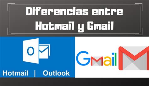 Diferencias entre Hotmail y Gmail | Como Crear Correo