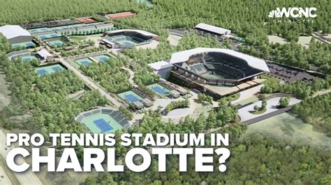 $400M facility would bring major tennis event to Charlotte | wcnc.com