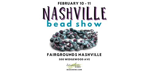 Nashville Beadshow, 500 Wedgewood,Nashville,37203,US, 10 February to 11 ...