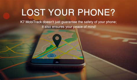 Track Your Missing Mobile Device - K7MobiTrack