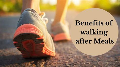 7 Amazing Health Benefits of Walking 100 Steps After Every Meal As Per ...