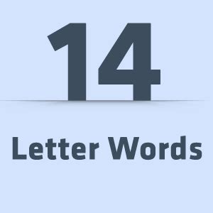 14 Letter Words - List of Fourteen Letter Words in English (A-Z)