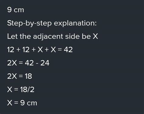 if one side of a parallelogram whose perimeter is 42m is 12 cm .The ...