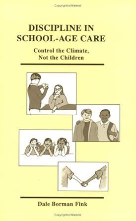 Buy Discipline in School Age Care: Control the Climate Not the Children ...
