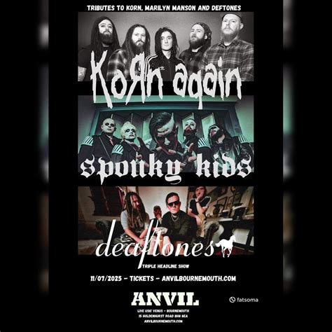 Korn Again / Spouky Kids / Deaftones, 15 Holdenhurst Road, BH8 8EH ...