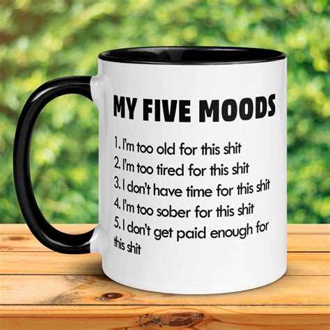 Funny Coffee Mug, My Five Moods, Sarcastic Mug, Personalized Gift ...