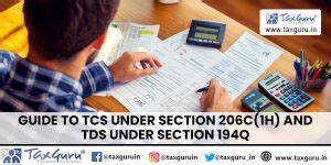 Guide to TCS under Section 206C(1H) and TDS under Section 194Q
