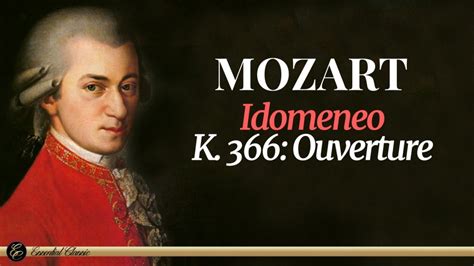 Mozart: Idomeneo, re di Creta, K.366 / Act 2 - "Fuor del mar" de ...