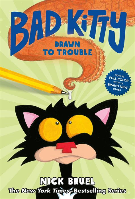 Nick Bruel Books Bad Kitty Does Not Like Dogs By Nick Bruel Children