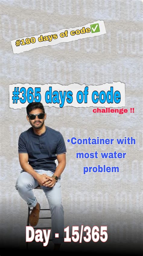Rahul Mishra on LinkedIn: Day= 15/365 Today i solve Container with most water problem on leetcode…