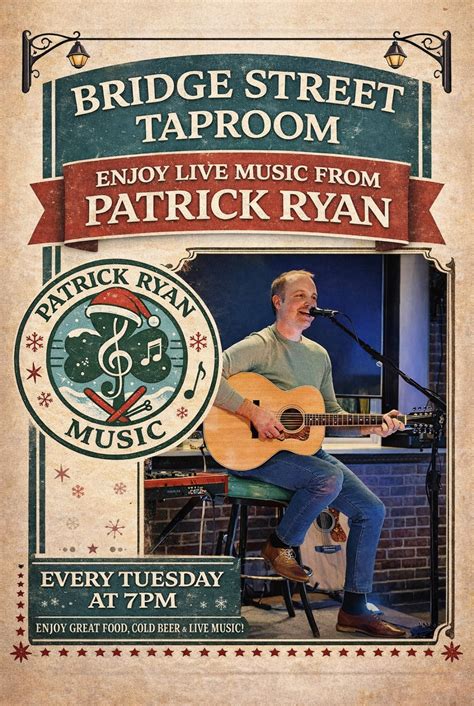 Bridge - Join us on Tuesdays for great music with Patrick Ryan and ...