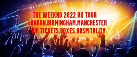 The Weeknd VIP Tickets & Hospitality London & UK 2022