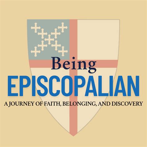 Being Episcopalian: A Journey of Faith, Belonging, and Discovery - The ...