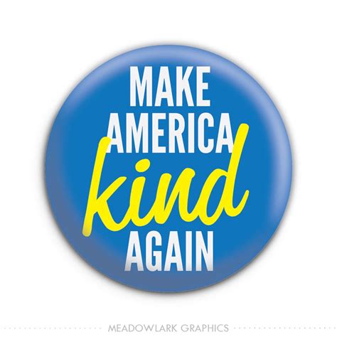 Make America Kind Again Pinback Button // Pin // Badge // | Etsy