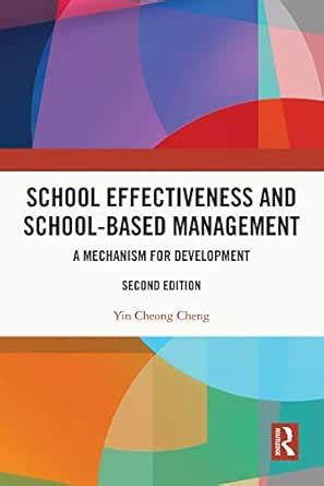 School Effectiveness and School-Based Management: A Mechanism for ...