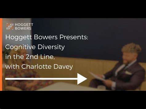 Hoggett Bowers Presents: Cognitive Diversity in the 2nd Line, with ...