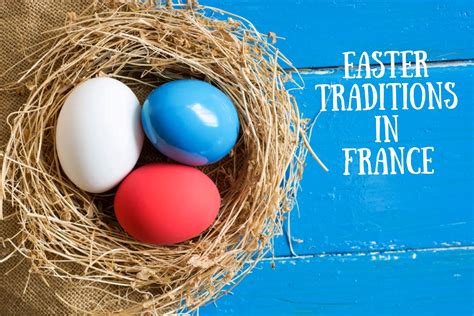 What Does France Do To Celebrate Easter at Daria Willis blog