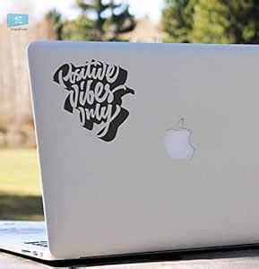 SIGN EVER Positive Vibes Only Quotes Stickers for Laptop Skin 15.6 14 ...