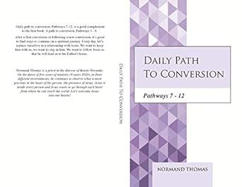 Daily path to conversion: Pathways 7 - 12 (Pathways to Conversion ...