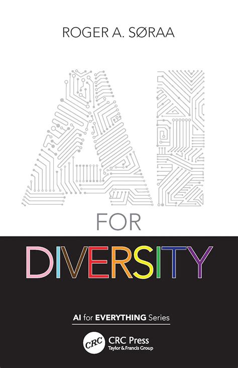 AI for Diversity by Søraa, Roger — Atlantic Publishing Group