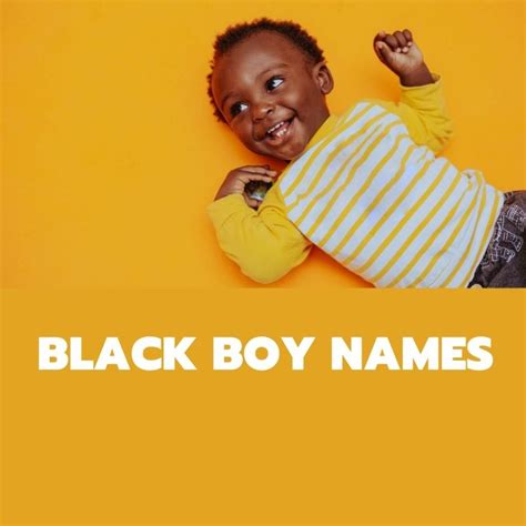 Black Boy Names That Start With A N at Gayle Poston blog