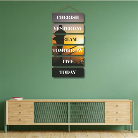 Buy Cherish Yesterday Dream Tomorrow Live Today Wooden Wall Hanging