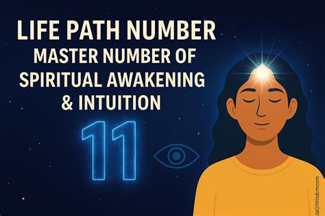 Life Path Number 11 – The Master Guide To Spiritual Awakening & Intuition