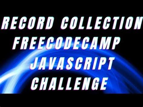 Image result for Record Collection Freecodecamp